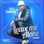 Leave Me Alone