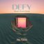 Defy (Desert Oracle Mix)