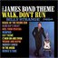 The James Bond Theme/Walk, Don't Run '64