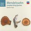 Mendelssohn: The String Quartets