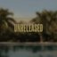 Paradise: Unreleased