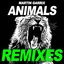 Animals (Remixes)