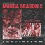 Murda Season 2