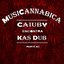 Musicanabica: Caiuby Encontra Kasdub, Pt. 2