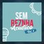Sem Reznha Acústico, Vol. 4