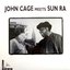 John Cage Meets Sun Ra