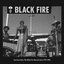 Soul Love Now: The Black Fire Records Story, 1975-1993