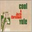 Cool Yule - A Jazzy Christmas