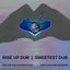 Rise Up Dub - Sweetest Dub