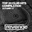 Top 30 Club Hits (Autumn '17)