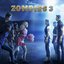 ZOMBIES 3 (Original Soundtrack)