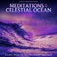 Meditations on the Celestial Ocean: Cosmic Music for Spa, Meditation and Sleep