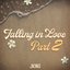Falling In Love Part 2