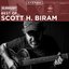 Best of Scott H. Biram