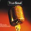 True Soul 3 CD Set
