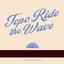 Topo Ride the Wave