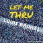 Let Me Thru
