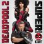 Deadpool 2 (Super Duper Cut)