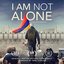 I Am Not Alone (Original Motion Picture Soundtrack)