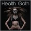 Health Goth: The Best Industrial Electronic Workout Music [Explicit]