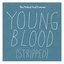 Young Blood (Stripped)