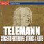 Telemann: Concerto for Trumpet, Strings & B.c. - Sonata In F Major - Concerto for Block Flute, Strin