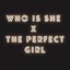 Who Is She x The Perfect Girl (Remix)