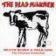 Death Rides a Pale Cow: The Ultimate Collection