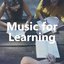 Music for Learning