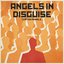 Angels In Disguise