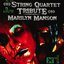 The String Quartet Tribute To Marilyn Manson