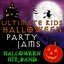 Ultimate Kids Halloween Party Jams