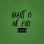 Heart Is on Fire - Single