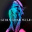 Girls Gone Wild - Single