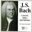 Bach: Concerti, Suites, & Sinfonias