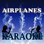 Airplaines Karaoke