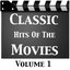 Classic Hits Of The Movies Vol 1