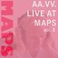 Live@MAPS - Vol. 3