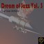 Dream of Jazz, Vol. 3