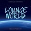 Lounge World, Selection 1