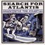 Search for Atlantis