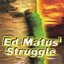 Ed Matus' Struggle