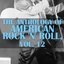 The Anthology Of American Rock 'n' Roll, Vol. 12