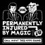 PERMANENTLY INJURED BY MAGIC