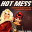 Hot Mess (feat. The Glamazons)