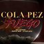 Cola de pez (Fuego) [feat. Javiera Mena y La Casa Azul] - Single