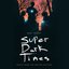 Super Dark Times (Music From The Motion Picture)