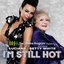 I'm Still Hot (feat. Betty White) - Single