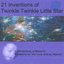21 Inventions of Twinkle Twinkle Little Star + reinventions of Mozart's Variations on "Ah Vous Dirai-Je Maman"