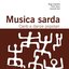 Musica Sarda. Canti e danze popolari (A cura di Diego Carpitella, Pietro Sassu, Leonardo Sole)
